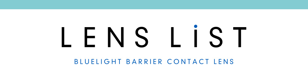 LENS LiST BLUELIGHT BARRIER CONTACT LENS